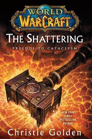 魔獸爭霸官方小說:天崩地裂:浩劫的前奏/prelude to cataclysm