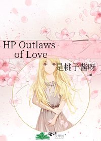 HP Outlaws of Love