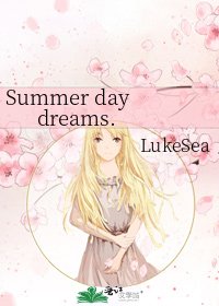 Summer daydreams.